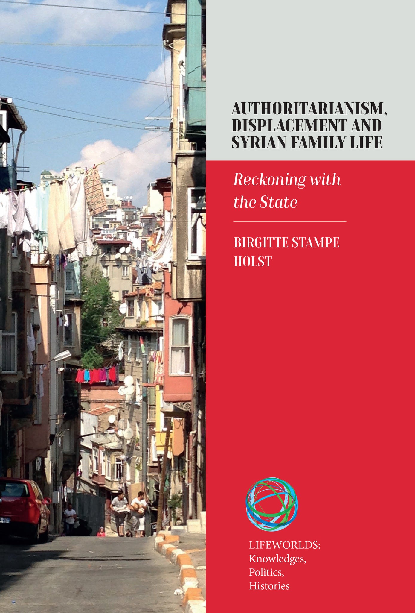 Authoritarianism, Displacement and Syrian Family Life